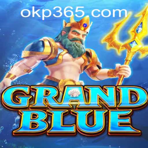 Exploring the Fascinating World of GRANDBLUE: The Game That Captivates with OKP