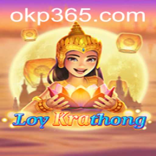 LoyKrathong: Dive into the Magic of Thai Festivals with OKP