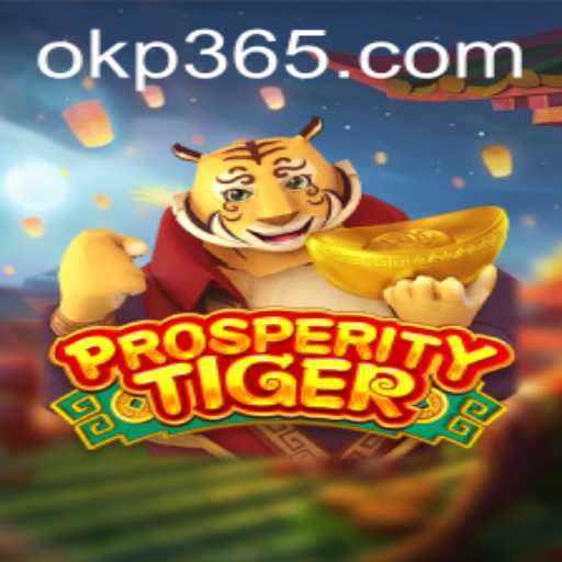 Unleashing the Excitement of ProsperityTiger: A Game-Changer with OKP